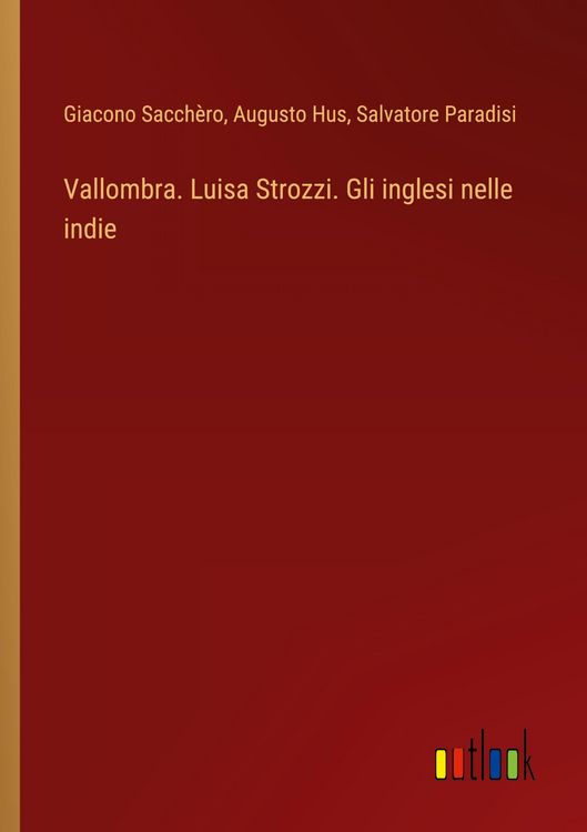 Produktbild: Vallombra. Luisa Strozzi. Gli inglesi nelle indie