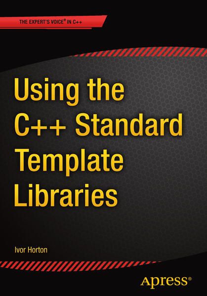 Produktbild: Using the C++ Standard Template Libraries