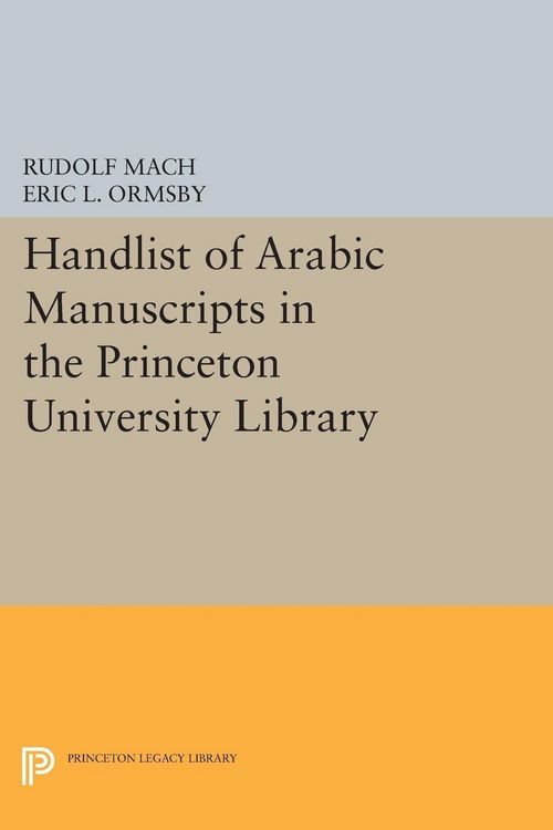 Produktbild: Handlist of Arabic Manuscripts (New Series) in the Princeton University Library