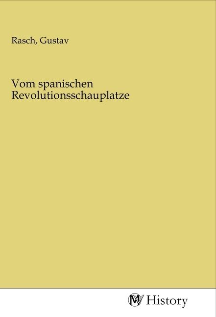 Produktbild: Vom spanischen Revolutionsschauplatze