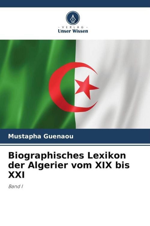 Produktbild: Biographisches Lexikon der Algerier vom XIX bis XXI