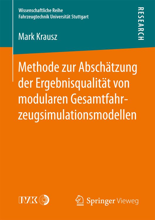 Produktbild: Methode zur Absch&auml;tzung der Ergebnisqualit&auml;t von modularen Gesamtfahrzeugsimulationsmodellen