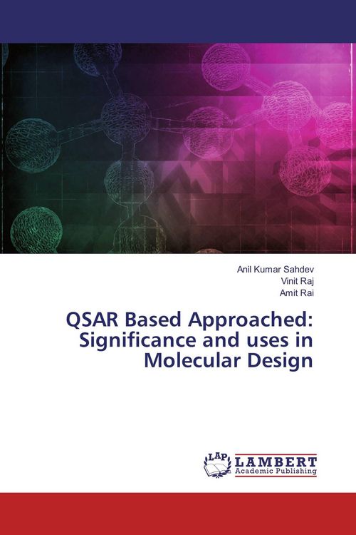 Produktbild: QSAR Based Approached: Significance and uses in Molecular Design