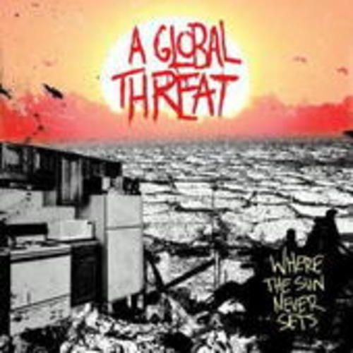 Produktbild: A Global Threat: Where The Sun Never Sets
