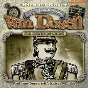 Produktbild: Dusen, V: Professor van Dusen trifft Kaiser Wilhelm
