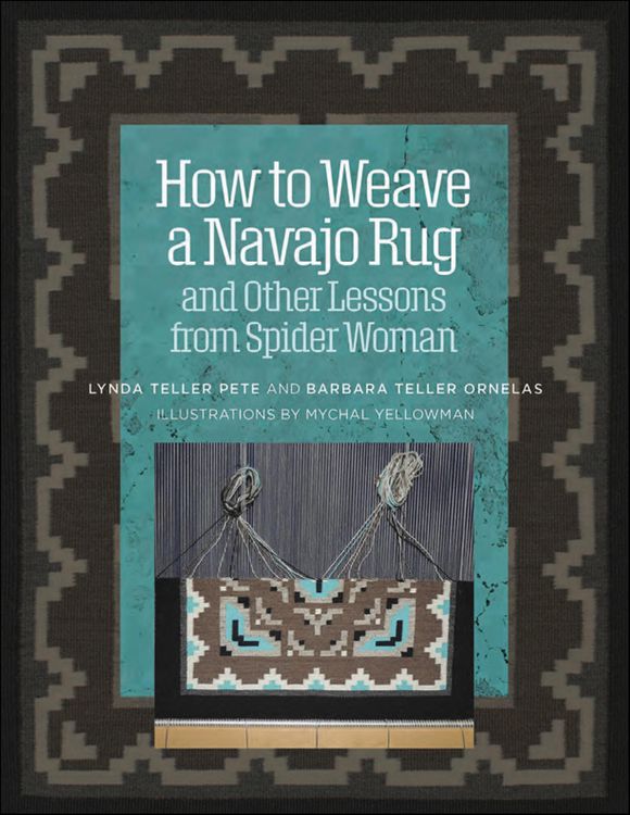 Produktbild: How to Weave a Navajo Rug and Other Lessons from Spider Woman
