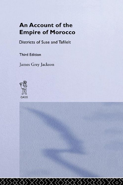 Produktbild: An Account of the Empire of Morocco and the Districts of Suse and Tafilelt