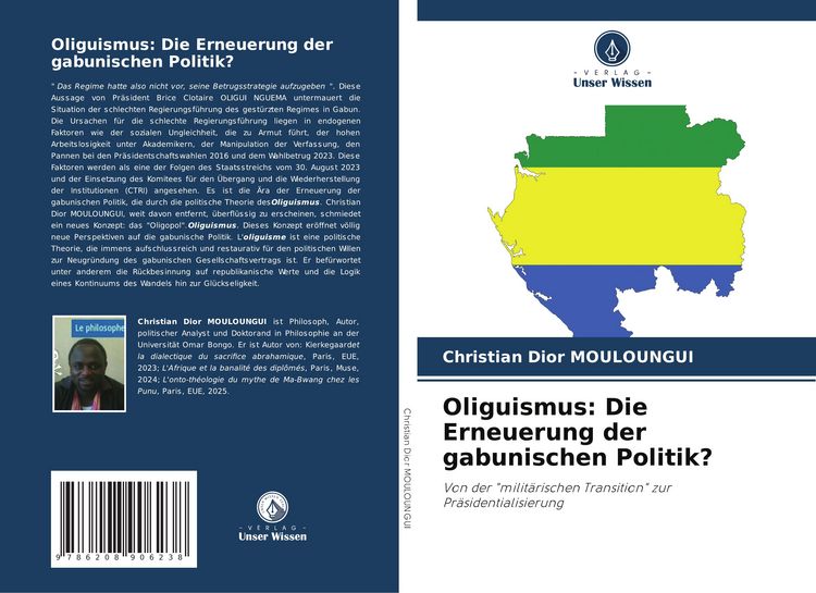 Produktbild: Oliguismus: Die Erneuerung der gabunischen Politik?