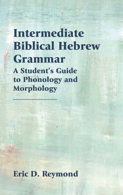 Produktbild: Intermediate Biblical Hebrew Grammar