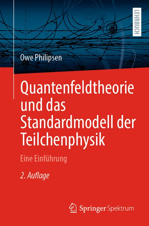 Produktbild: Quantenfeldtheorie und das Standardmodell der Teilchenphysik