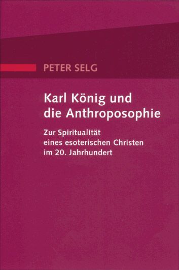 Produktbild: Karl K&ouml;nig und die Anthroposophie