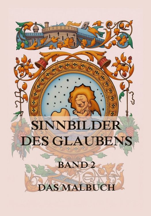 Produktbild: Sinnbilder des Glaubens - Eine Malreise durch die spirituelle Welt, Band 2