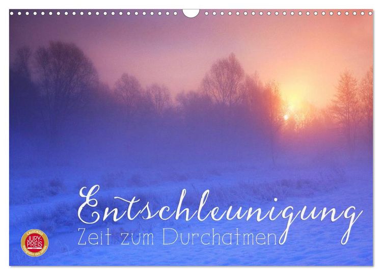 Produktbild: Entschleunigung - Zeit zum Durchatmen (Wandkalender 2026 DIN A3 quer), CALVENDO Monatskalender