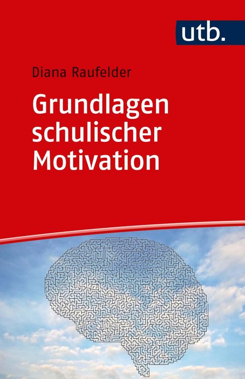 Produktbild: Grundlagen schulischer Motivation