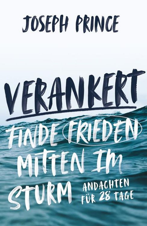 Produktbild: Verankert - Finde Frieden mitten im Sturm