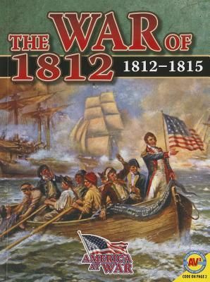 Produktbild: The War of 1812, 1812-1815