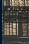 Produktbild: The Lucketts of Portobacco; a Genealogical History of Samuel Luckett, Gent., of Port Tobacco, Charles County, Maryland, and Some of His Descendants, W