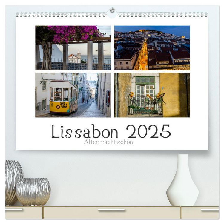 Produktbild: Lissabon - Alter macht sch&ouml;n (hochwertiger Premium Wandkalender 2025 DIN A2 quer), Kunstdruck in Hochglanz