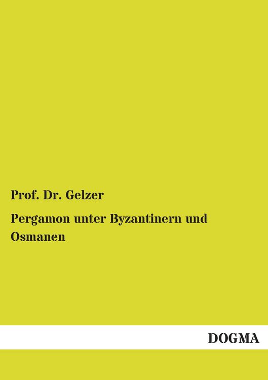 Produktbild: Pergamon unter Byzantinern und Osmanen