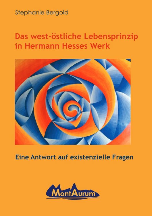 Produktbild: Das west-&ouml;stliche Lebensprinzip in Hermann Hesses Werk