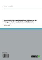Produktbild: Rechtsliteratur im Ostmitteldeutschen Sprachraum: Der Prolog und die Vorrede des Mei&szlig;ener Rechtsbuches