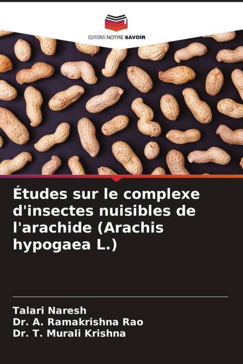 Produktbild: &Eacute;tudes sur le complexe d'insectes nuisibles de l'arachide (Arachis hypogaea L.)