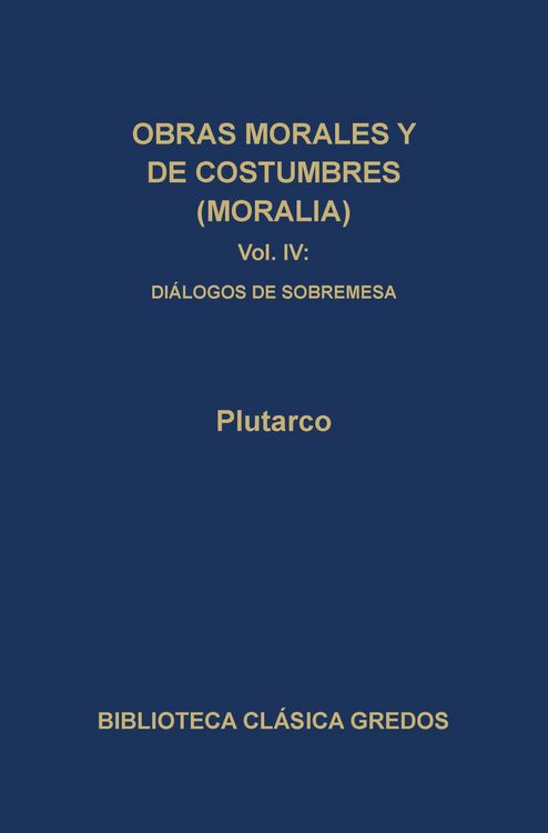 Produktbild: Obras morales y de costumbres (Moralia) IV