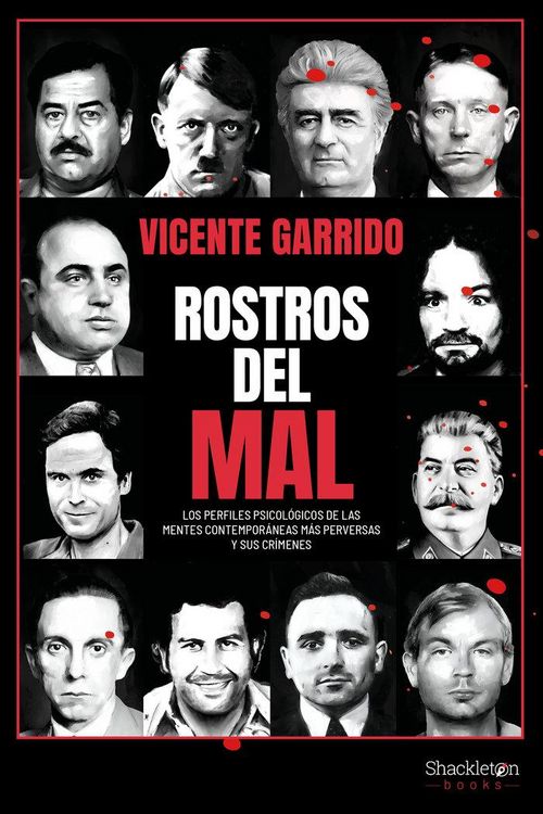Produktbild: Rostros del mal: Los perfiles psicol&oacute;gicos de las mentes contempor&aacute;neas m&aacute;s perversas y sus cr&iacute;menes