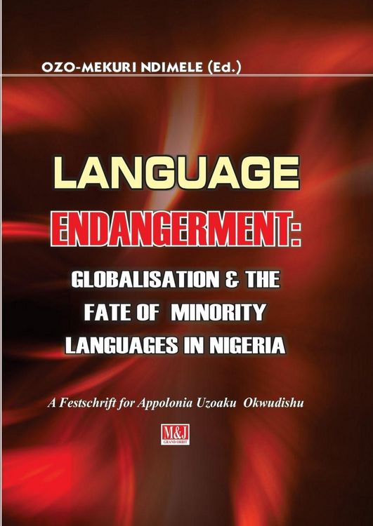 Produktbild: Language Endangerment. Globalisation and the Fate of Minority Languages in Nigeria
