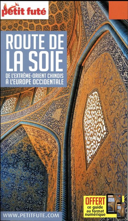 Produktbild: Route de la soie : de l'Extr&ecirc;me-Orient chinois &agrave; l'Europe occidentale