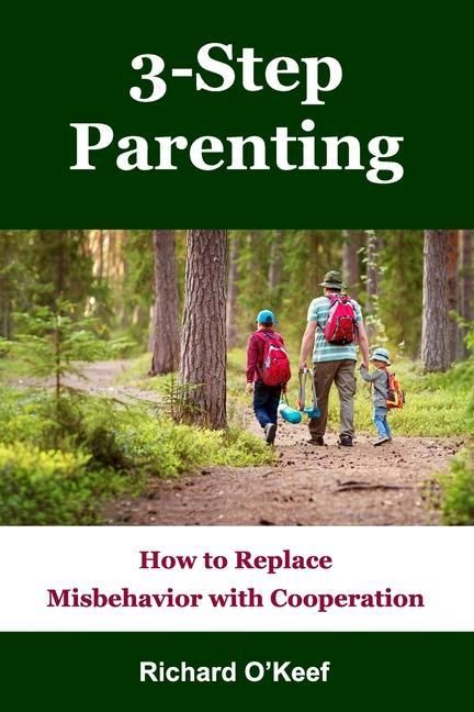 Produktbild: 3-Step Parenting: How to Replace Misbehavior with Cooperation