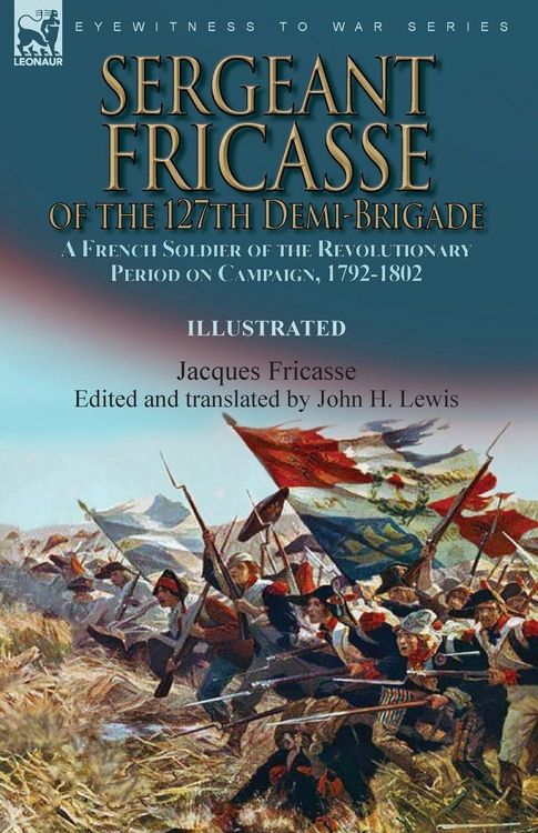 Produktbild: Sergeant Fricasse of the 127th Demi-Brigade