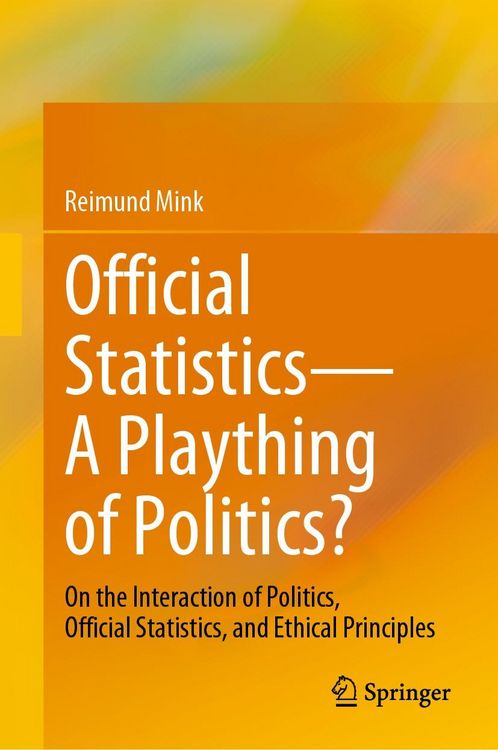Produktbild: Official Statistics-A Plaything of Politics?