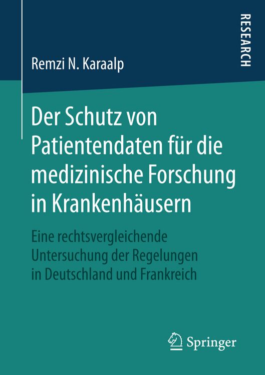 Produktbild: Der Schutz von Patientendaten f&uuml;r die medizinische Forschung in Krankenh&auml;usern