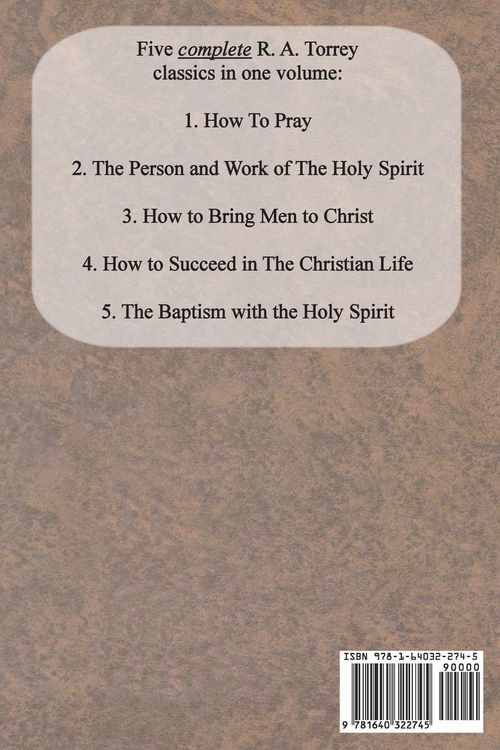 Produktbild: R. A. Torrey Five Book Set - How To Pray, The Person and Work of The Holy Spirit, How to Bring Men to Christ,