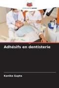 Produktbild: Adh&eacute;sifs en dentisterie