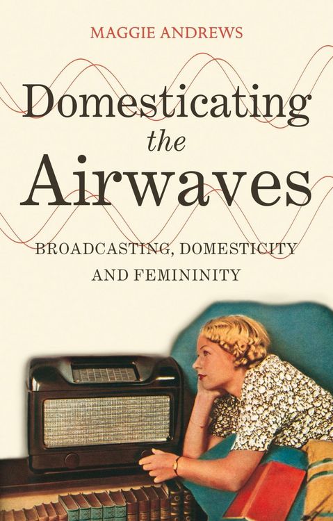 Produktbild: Domesticating the Airwaves