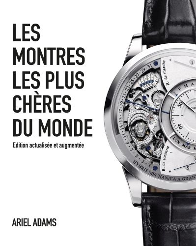Produktbild: Les montres les plus ch&egrave;res du monde