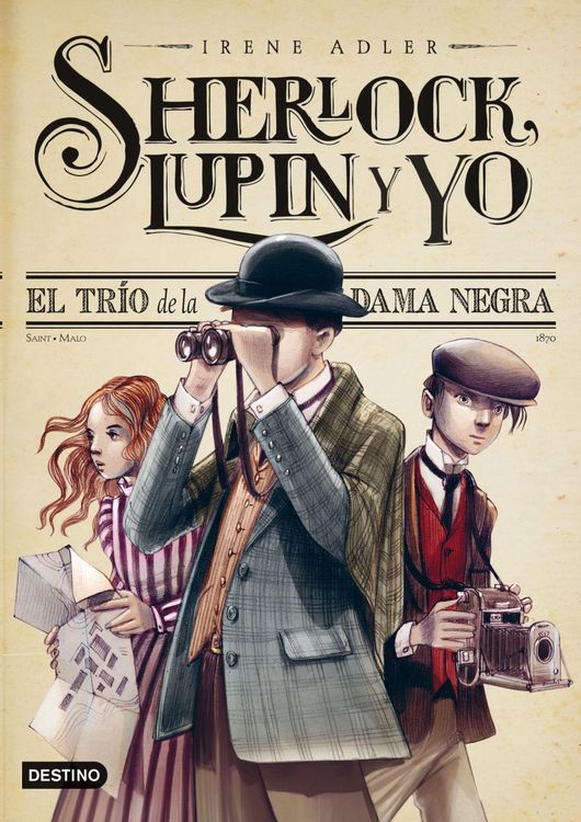 Produktbild: Sherlock, Lupin y yo 1. El tr&iacute;o de la dama negra