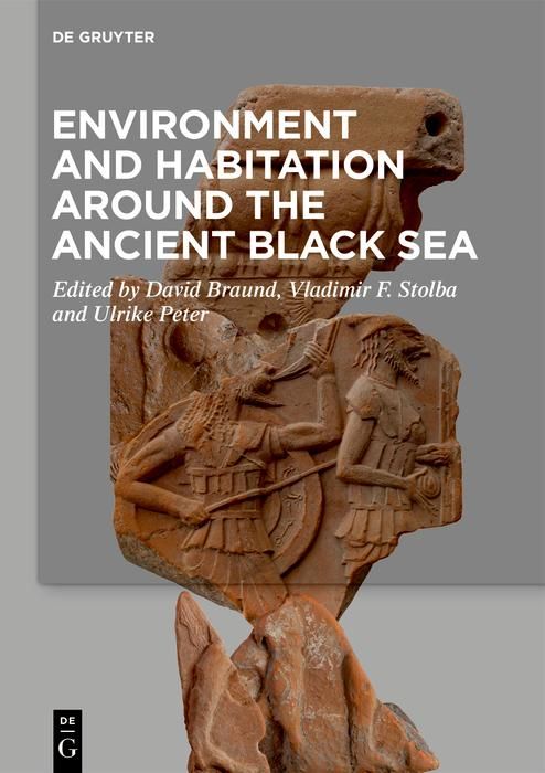 Produktbild: Environment and Habitation around the Ancient Black Sea