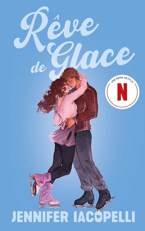 Produktbild: R&ecirc;ve de glace - Le roman &agrave; l'origine de la s&eacute;rie Netflix