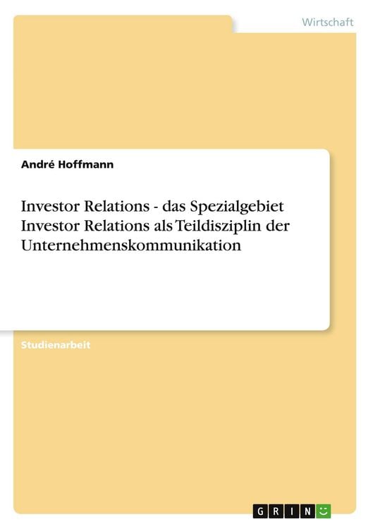 Produktbild: Investor Relations - das Spezialgebiet Investor Relations als Teildisziplin der Unternehmenskommunikation