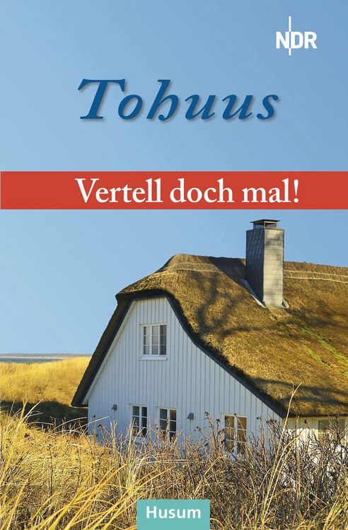 Produktbild: Vertell doch mal: Tohuus