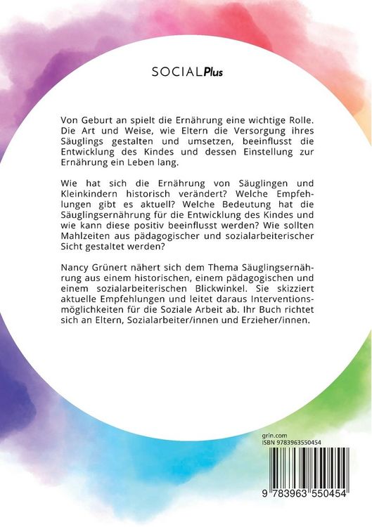 Produktbild: Die richtige Ern&auml;hrung f&uuml;r S&auml;uglinge und Kleinkinder. Aktuelle Empfehlungen und Interventionsm&ouml;glichkeiten f&uuml;r die Soziale Arbeit