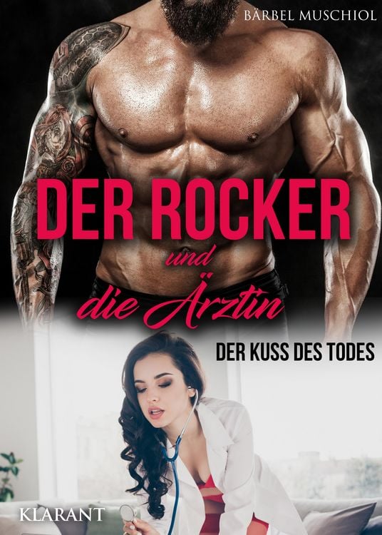 Produktbild: Der Rocker und die &Auml;rztin. Der Kuss des Todes