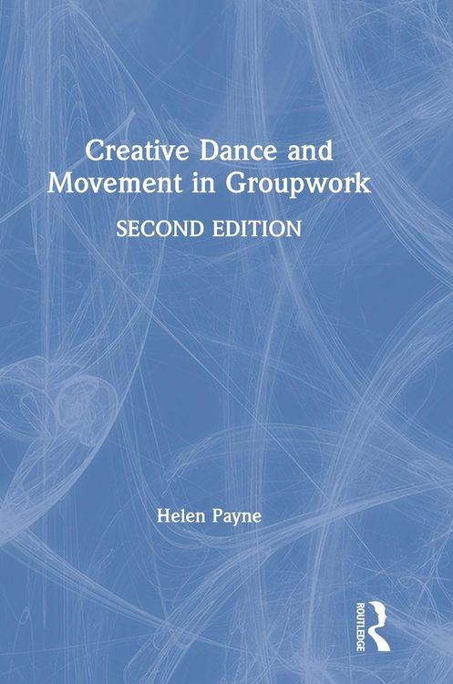 Produktbild: Creative Dance and Movement in Groupwork