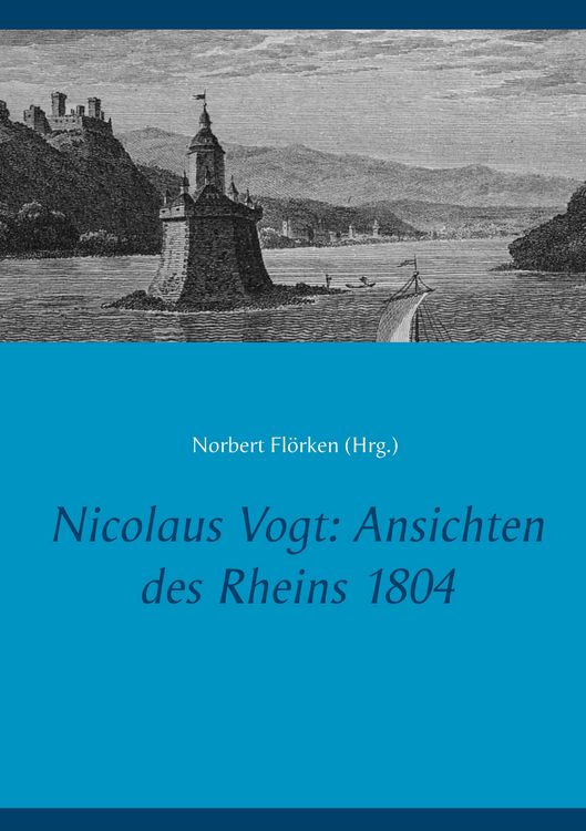 Produktbild: Nicolaus Vogt: Ansichten des Rheins 1804
