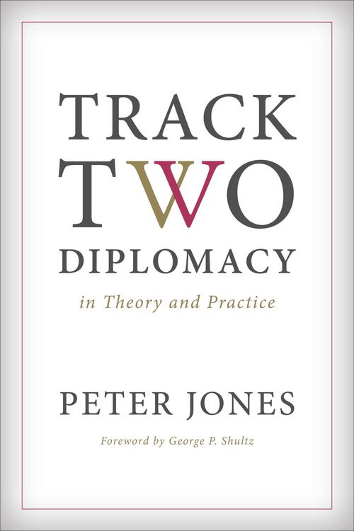 Produktbild: Track Two Diplomacy in Theory and Practice