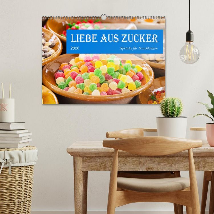 Produktbild: Liebe aus Zucker (Wandkalender 2026 DIN A3 quer), CALVENDO Monatskalender