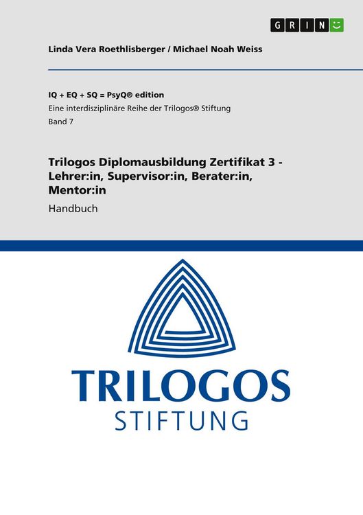 Produktbild: Trilogos Diplomausbildung Zertifikat 3 - Lehrer:in, Supervisor:in, Berater:in, Mentor:in